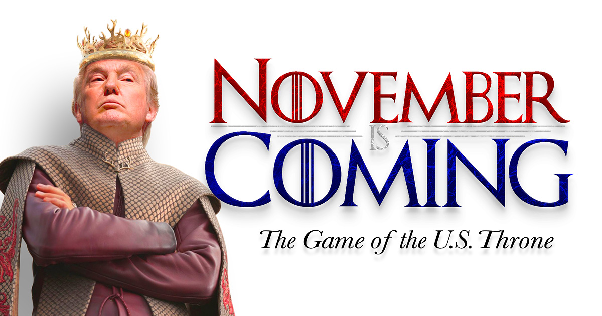November Is Coming The Game of the U.S. Throne